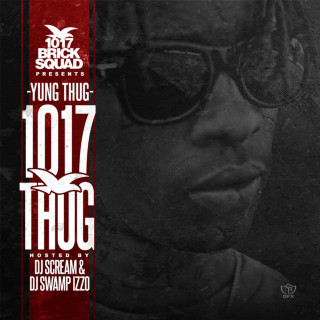Young Thug - 1017 Thug mixtape cover