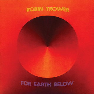 Robin Trower - For Earth Below album cover