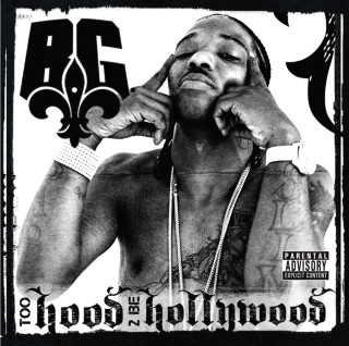 B.G. - Too Hood 2 Be Hollywood album cover