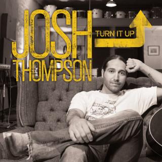 Josh Thompson - Turn It Up album cover