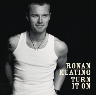 Ronan Keating - Turn It On album cover
