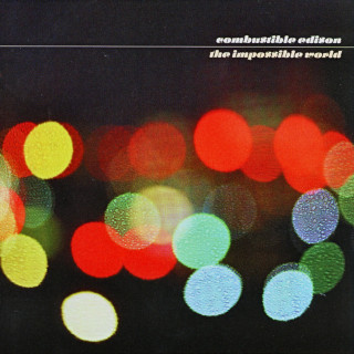 Combustible Edison - The Impossible World album cover