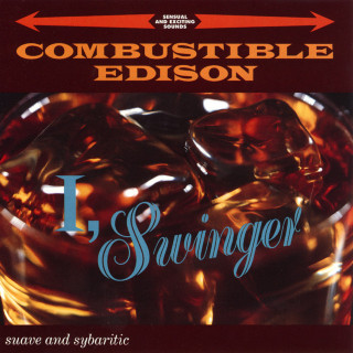 Combustible Edison - I, Swinger album cover