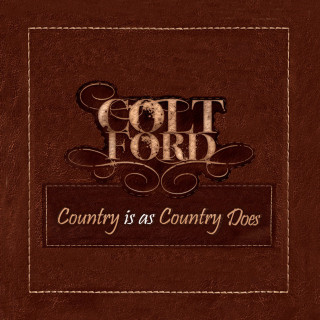 Colt Ford - Country Is As Country EP cover