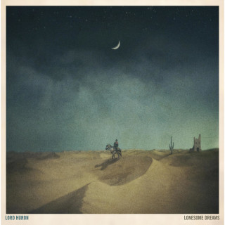 Lord Huron - Lonesome Dreams album cover