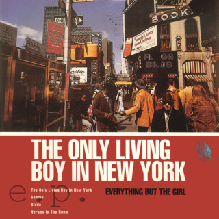 Everything But The Girl - The Only Living Boy In New York EP cover