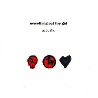 Everything But The Girl - Acoustic album cover