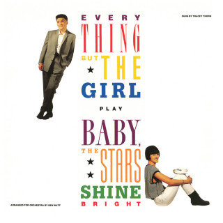 Everything But The Girl - Baby, The Stars Shine Bright album cover