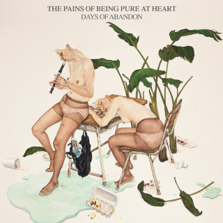 The Pains Of Being Pure At Heart - Days Of Abandon album cover