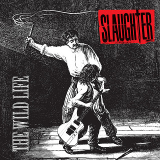 Slaughter - The Wild Life album cover