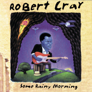 Robert Cray - Some Rainy Morning album cover