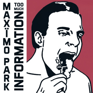 Maximo Park - Too Much Information album cover