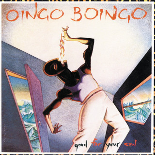 Oingo Boingo - Good For Your Soul album cover