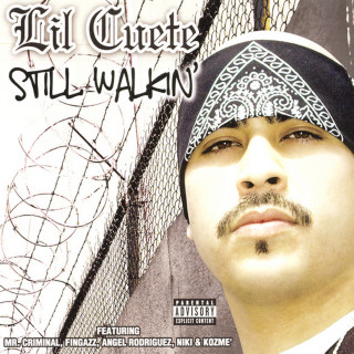 Lil Cuete - Still Walkin album cover