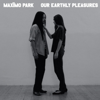 Maximo Park - Our Earthly Pleasures album cover