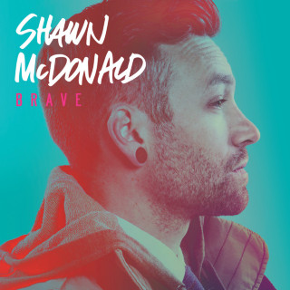 Shawn McDonald - Brave album cover
