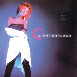 Quarterflash - Back Into Blue album cover