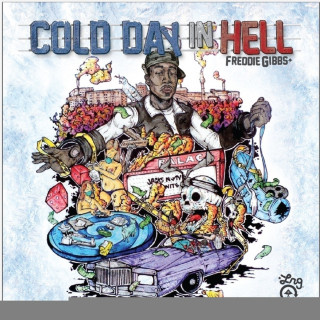 Freddie Gibbs - Cold Day In Hell mixtape cover