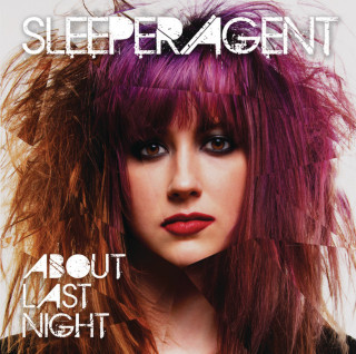 Sleeper Agent - About Last Night album cover