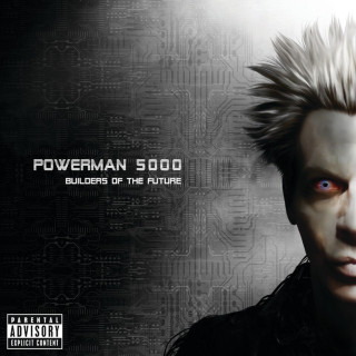 Powerman 5000 - Builders Of The Future album cover