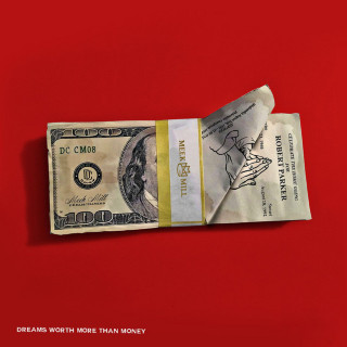 Meek Mill - Dreams Worth More Than Money album cover