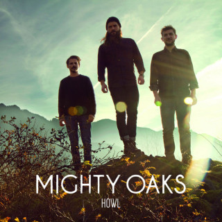 Mighty Oaks - Howl album cover