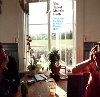 The Tallest Man On Earth - Sometimes The Blues Is Just A Passing Bird EP cover