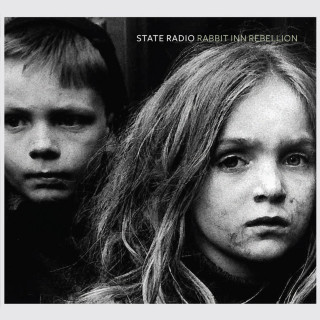 State Radio - Rabbit Inn Rebellion album cover