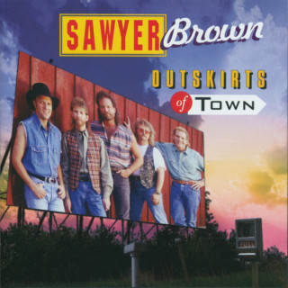 Sawyer Brown - Outskirts Of Town album cover