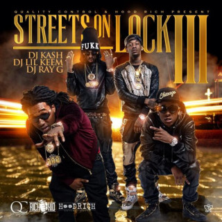 Migos & Rich The Kid - Streets On Lock 3 mixtape cover