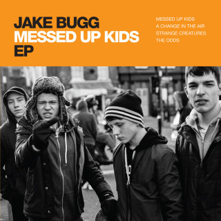 Jake Bugg - Messed Up Kids EP cover