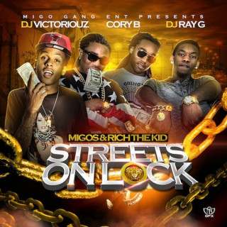 Migos - Streets On Lock mixtape cover