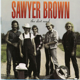 Sawyer Brown - The Dirt Road album cover