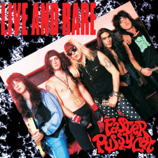 Faster Pussycat - Live And Rare EP cover