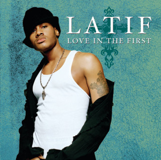 Latif - Love In The First album cover