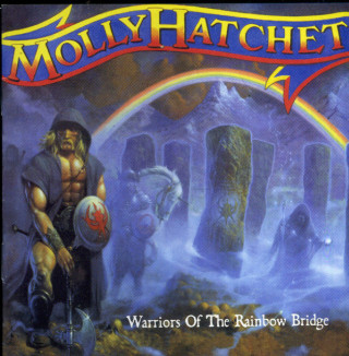 Molly Hatchet - Warriors Of The Rainbow Bridge album cover
