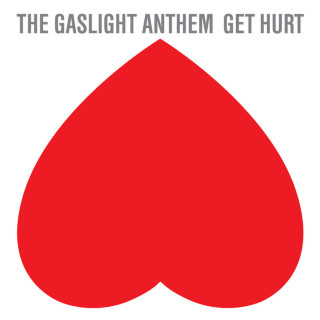 The Gaslight Anthem - Get Hurt album cover