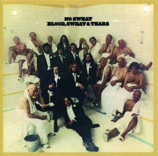 Blood, Sweat & Tears - No Sweat album cover