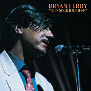 Bryan Ferry - Let's Stick Together album cover
