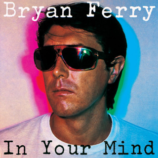Bryan Ferry - In Your Mind album cover
