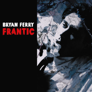 Bryan Ferry - Frantic album cover