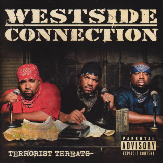 Westside Connection - Terrorist Threats album cover