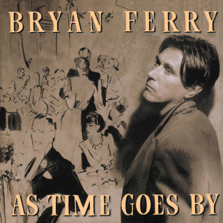 Bryan Ferry - As Time Goes By album cover