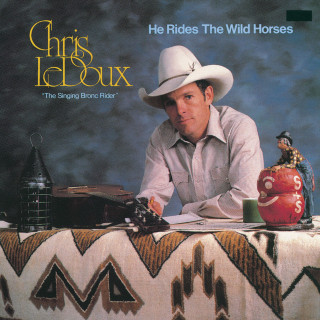 Chris LeDoux - He Rides The Wild Horses album cover