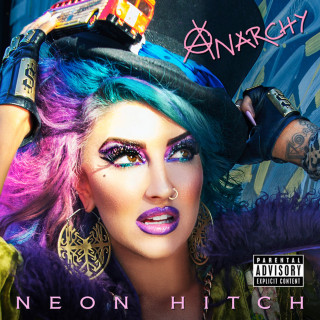 Neon Hitch - Anarchy album cover