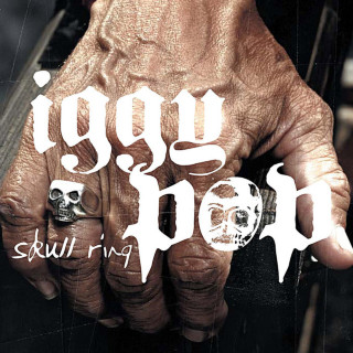 Iggy Pop - Skull Ring album cover