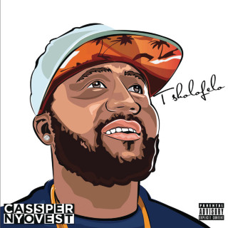 Cassper Nyovest - Tsholofelo album cover
