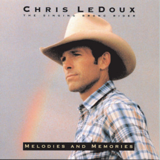 Chris LeDoux - Melodies And Memories album cover