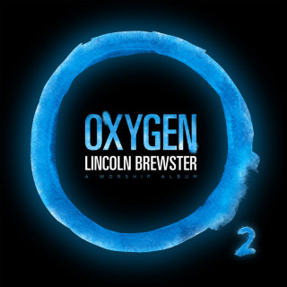 Lincoln Brewster - Oxygen album cover