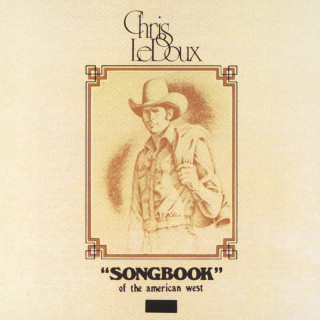 Chris LeDoux - Songbook Of The American West album cover